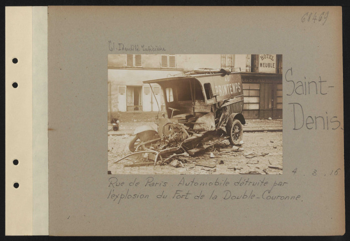 Saint-Denis. Rue de Paris. Automobile détruite par l'explosion du fort de la Double-Couronne