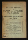 Année 1921 - Bulletin mensuel de l'Union des aveugles de guerre et journal des soldats blessés aux yeux