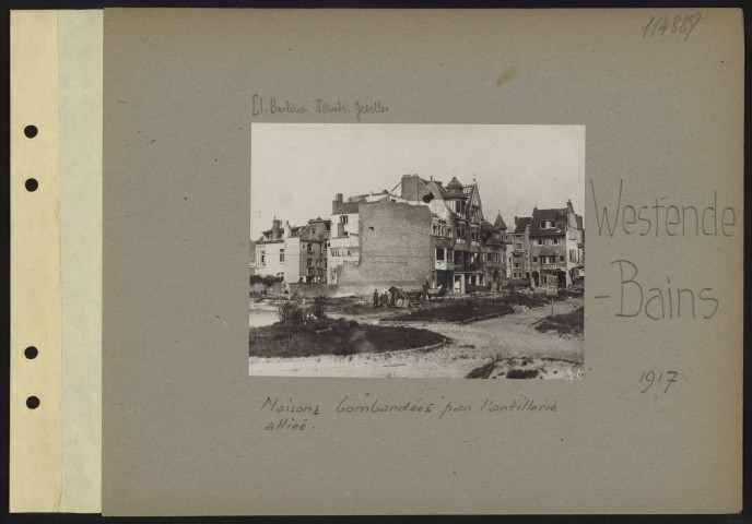 Westende-Bains. Maisons bombardées par l'artillerie alliée