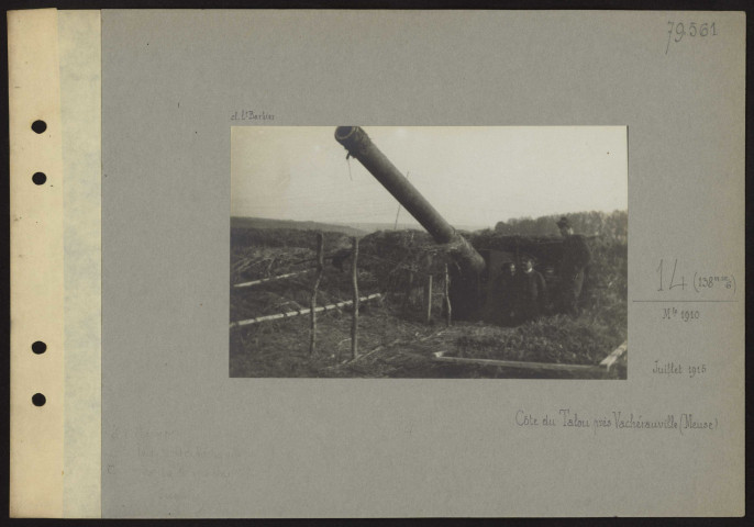 Côte du Talou (Vachérauville près) (Meuse). 14 (138 mm 6) Mle 1910