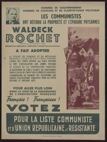 Les communistes ont défendu la propriété et l'épargne paysannes : Waldeck Rochet... Votez