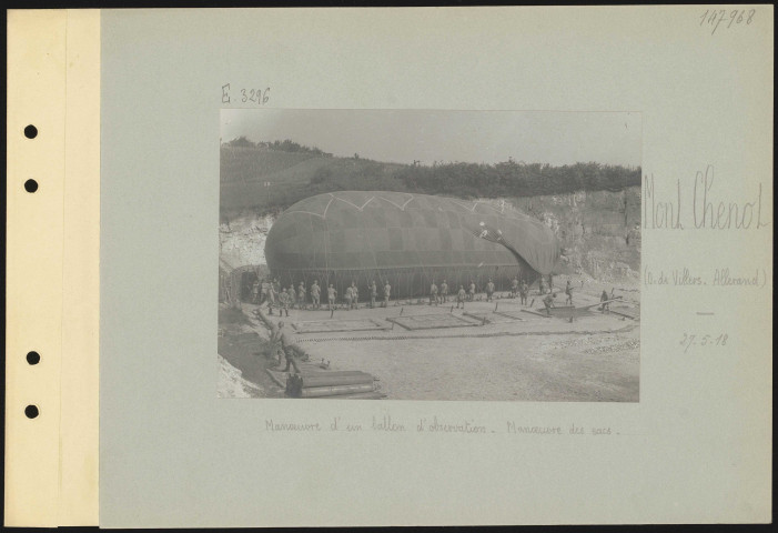 Mont Chenot (ouest de Villers-Allerand). Manœuvre d'un ballon d'observation. Manœuvre des sacs