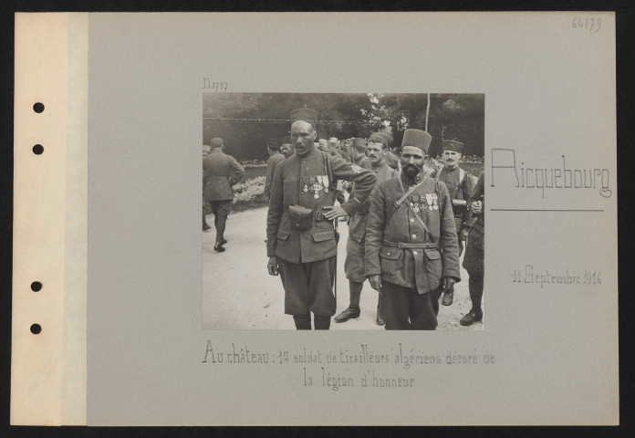 Ricquebourg. Au château : premier soldat de tirailleurs algériens décoré de la Légion d'honneur
