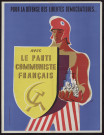 Pour la défense des libertés démocratiques... Avec le parti communiste français