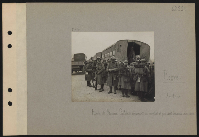 Regret. Route de Verdun. Soldats revenant du combat et partant en auto-camions
