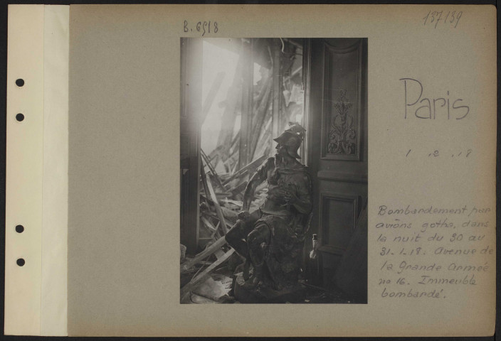 Paris. Bombardement par avions Gotha, dans la nuit du 30 au 31.1.18. Avenue de la Grande armée numéro 16. Immeuble bombardé