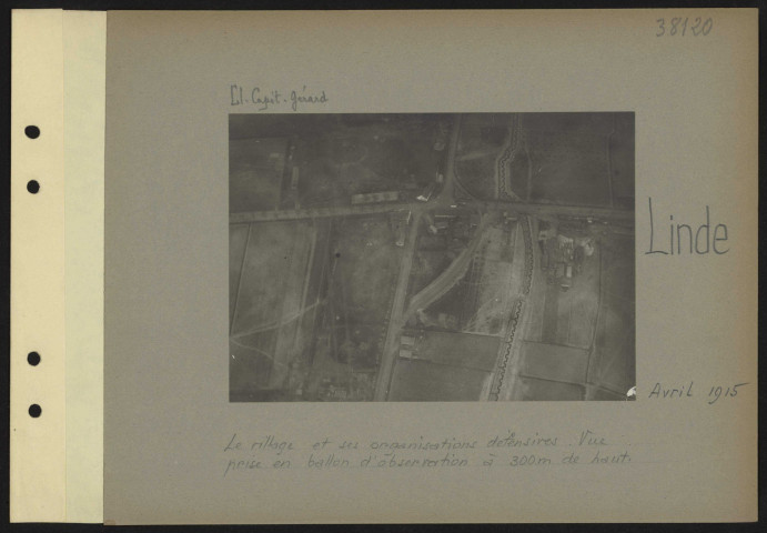 Linde. Le village et ses organisations défensives. Vue prise en ballon d'observation à 300 mètres de haut