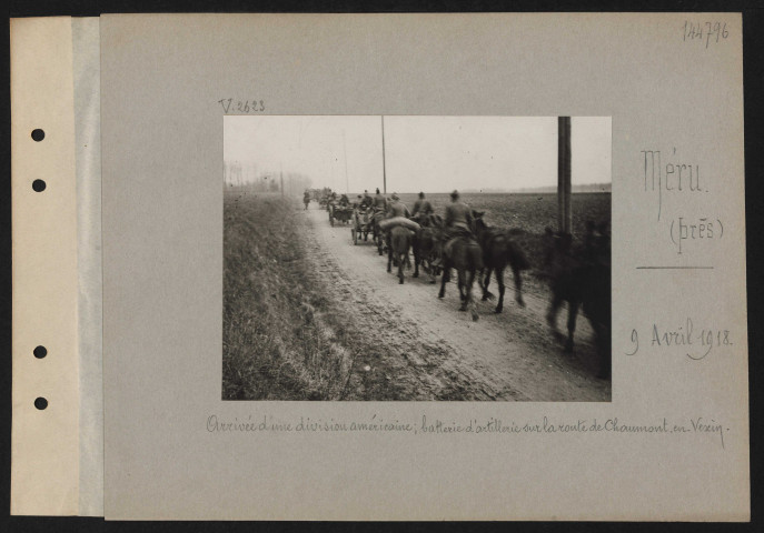 Méru (près). Arrivée d'une division américaine ; batterie d'artillerie sur la route de Chaumont-en-Vexin