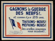 Gagnons la guerre des nerfs !... Les oreilles ennemies nous écoutent !