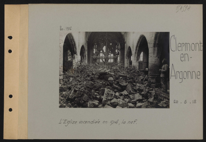 Clermont-en-Argonne. L'église incendiée en 1914. La nef