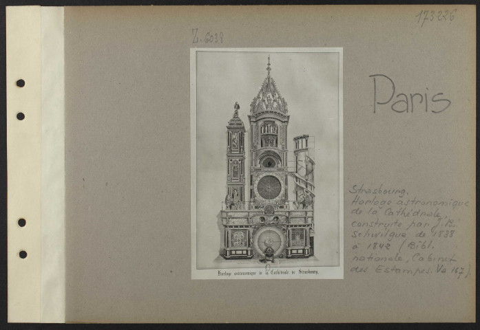 Paris. Strasbourg. Horloge astronomique de la cathédrale, construite par Jean-Baptiste Schwilgué de 1838 à 1842 (Bibliothèque nationale, Cabinet des Estampes. Va 167)