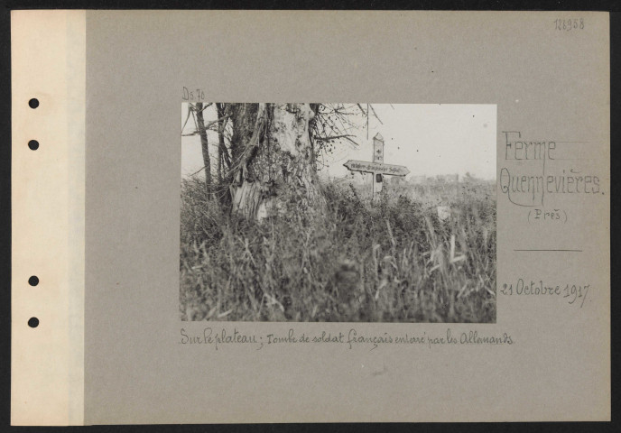 Ferme Quennevières (près). Sur le plateau ; tombe de soldat français enterré par les Allemands