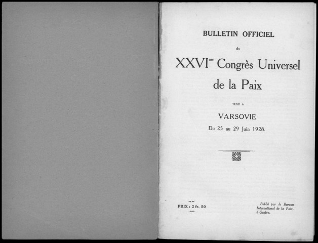 Bulletin officiel du XXVIème Congrès universel de la paix tenu à Varsovie du 25 au 29 juin 1928