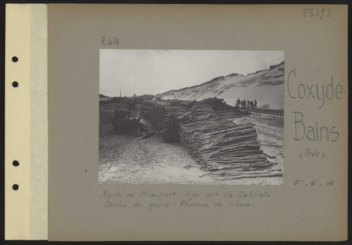 Coxyde-Bains (près). Route de Nieuport. Lieu-dit la Sablière. Dépôt du génie. Réserve de pieux