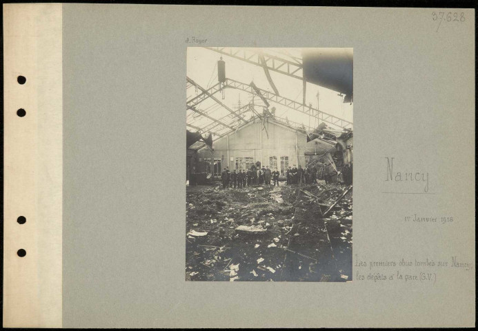 Nancy. Les premiers obus tombés sur Nancy ; les dégâts à la gare (GV)