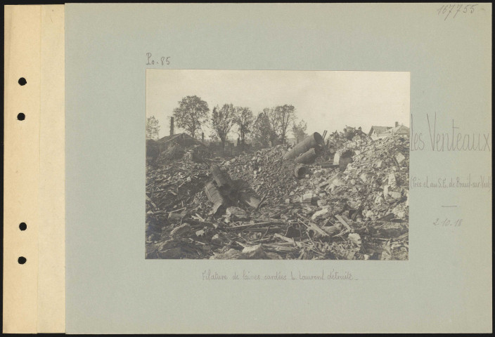 Les Venteaux (près et au sud-est de Breuil-sur-Vesle). Filature de laines cardées L. Laurent détruite