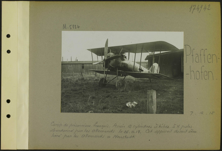 Pfaffen-hofen. Camp de prisonniers français. Avion 12 cylindres à hélice à 4 pales abandonné par les Allemands le 26.11.18. Cet appareil devait être livré par les Allemands à Neustadt