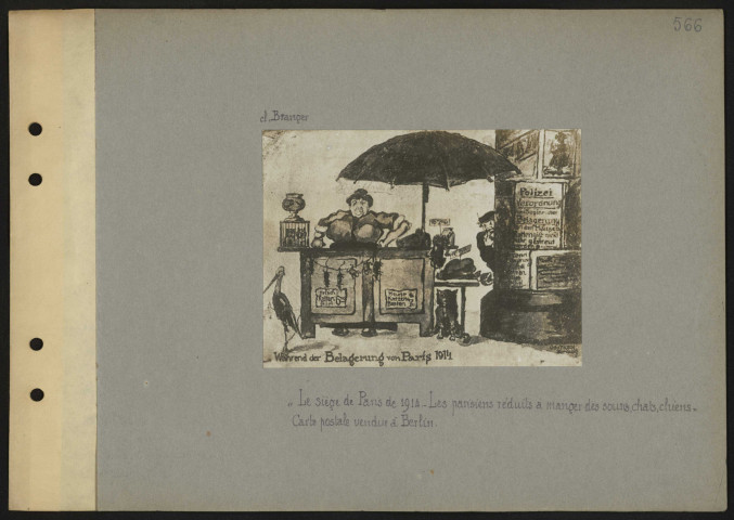 "Le siège de Paris de 1914. Les Parisiens réduits à manger des souris, chats, chiens". Carte postale vendue à Berlin