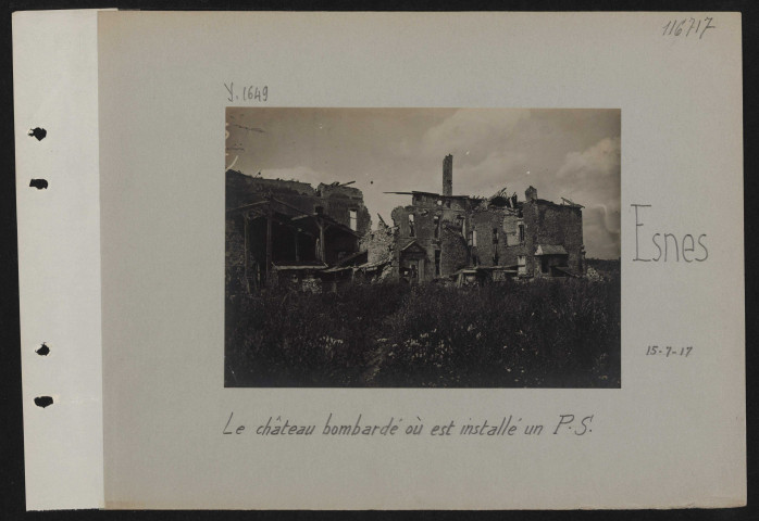 Esnes. Le château bombardé où est installé un PS
