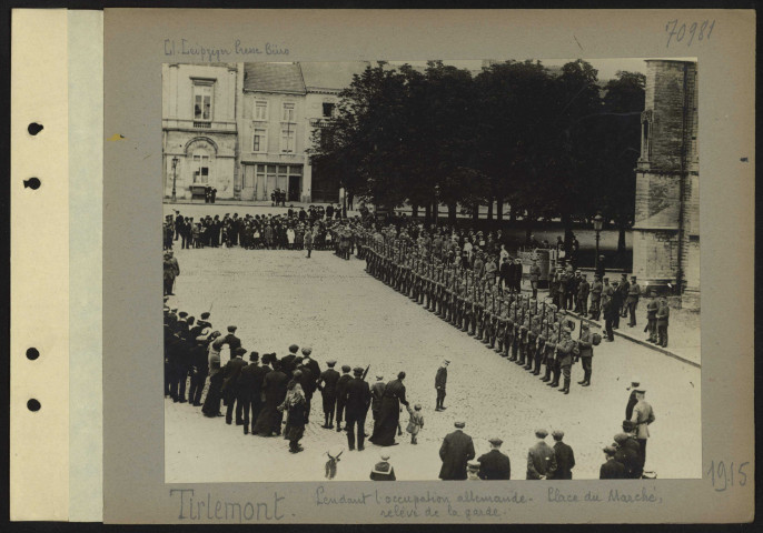 Tirlemont. Pendant l'occupation allemande. Place du marché, relève de la gare