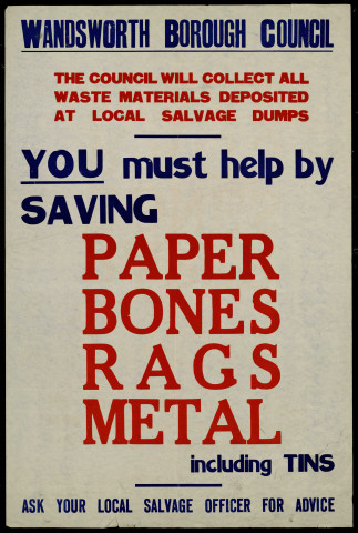 You must help by saving paper, bones, rags, metal