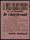 Arrondissement de Châtellerault : Je vous remercie des Suffrages dont vous m'avez honoré Raoul Treuille