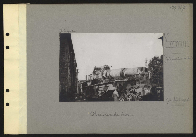 Morcourt (près ravin sud de). Obusier de 400