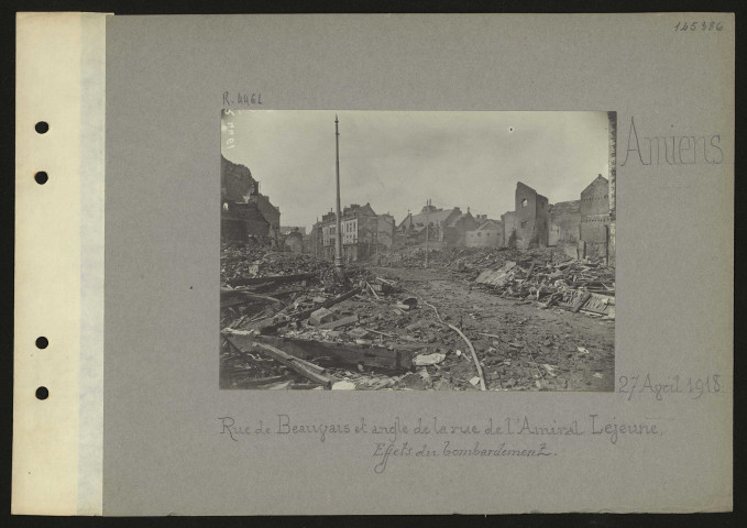 Amiens. Rue de Beauvais et angle de la rue de l'Amiral Lejeune. Effets du bombardement
