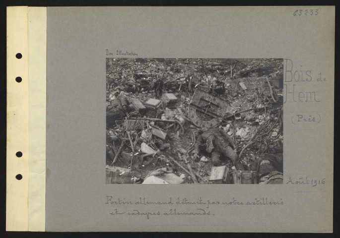 Bois de Hem (près). Fortin allemand détruit par notre artillerie et cadavres allemands