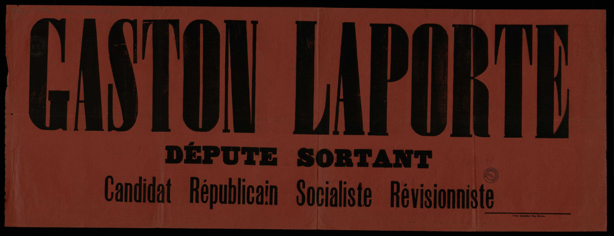 Gaston Laporte... Candidat Républicain Socialiste Révisionniste