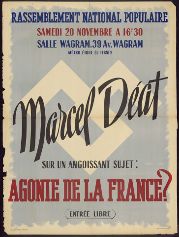 Marcel Déat sur un angoissant sujet: agonie de la France?