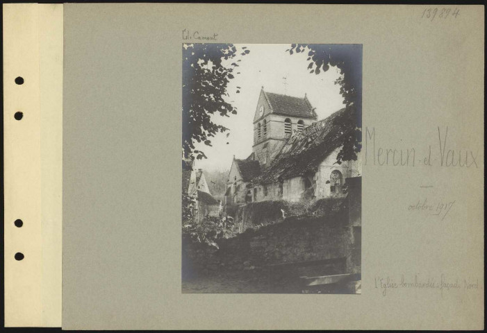 Mercin-et-Vaux. L'église bombardée : façade nord