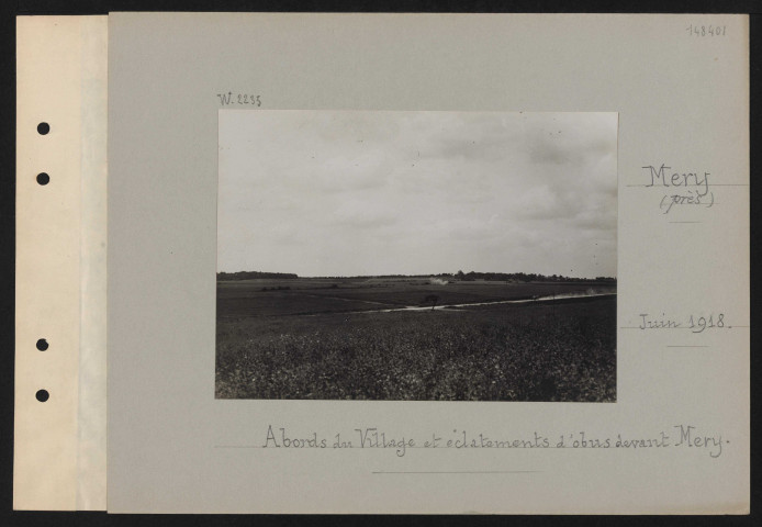Méry (près). Abords du village et éclatements d'obus devant Méry