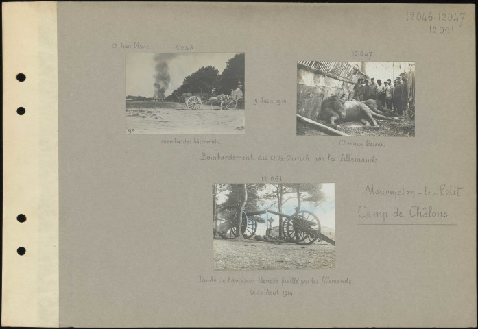 Mourmelon-le-Petit (Camp de Châlons). Bombardement du quartier général Zurich par les Allemands. Incendie des bâtiments