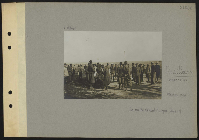 Suippes (Marne). Tirailleurs marocains. La nouba devant Suippes