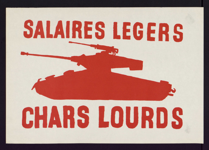 Salaires légers, chars lourds