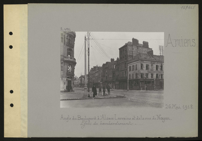 Amiens. Angle du boulevard d'Alsace-Lorraine et de la rue de Noyon. Effets du bombardement