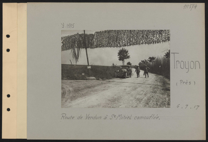Troyon (près). Route de Verdun à Saint-Mihiel camouflée