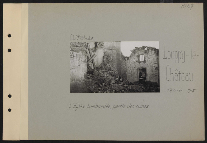 Louppy-le-Château. L'église bombardée, partie des ruines