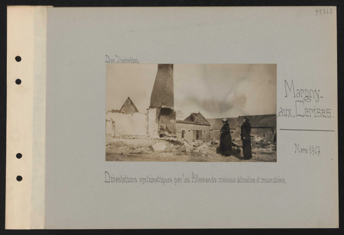 Margny-aux-Cerises. Dévastations systématiques par les Allemands : maisons détruites et incendiées