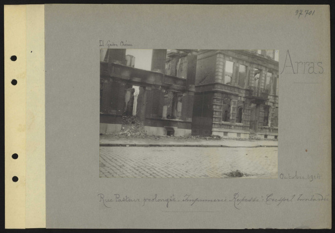 Arras. Rue Pasteur prolongée. Imprimerie Repesse-Crespel bombardée