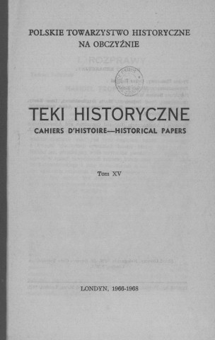 Teki Historyczne (1966-1968; Tome XV)  Autre titre : Cahiers d'Histoire - Historical Papers