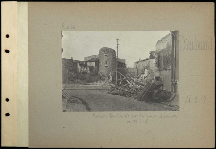 Dieulouard. Maisons bombardées par les avions allemands le 18.2.18
