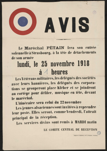 Avis : le Maréchal Pétain fera son entrée solennelle à Strasbourg, & le 25 novembre 1918 à 1 heures