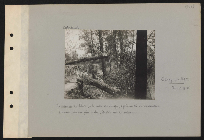 Canny-sur-Matz. Le ruisseau du Matz, à la sortie du village, après un tir de destruction allemand sur un pièce isolée, établie près du ruisseau