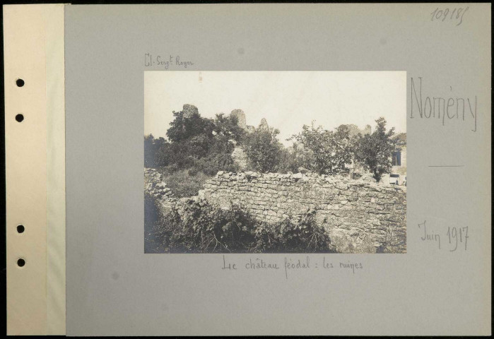 Nomeny. Le château féodal : les ruines
