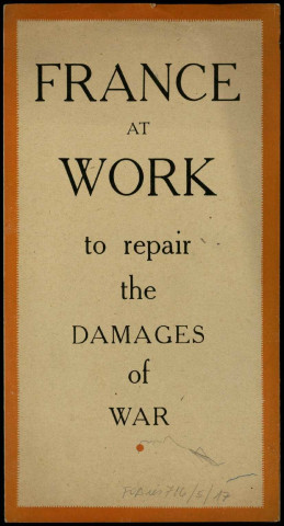 France at work to repair the damages of war