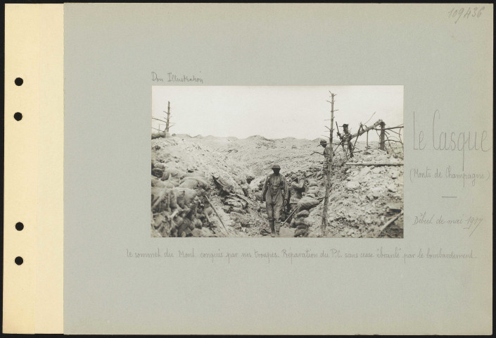 Le Casque (monts de Champagne). Le sommet du mont conquis par nos troupes. Réparation du poste de commandement sans cesse ébranlé par le bombardement