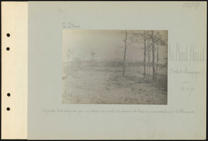 Le Mont Haut (monts de Champagne). Les pentes sud conquises par nos troupes. Une partie du sommet du mont est encore occupée par les Allemands