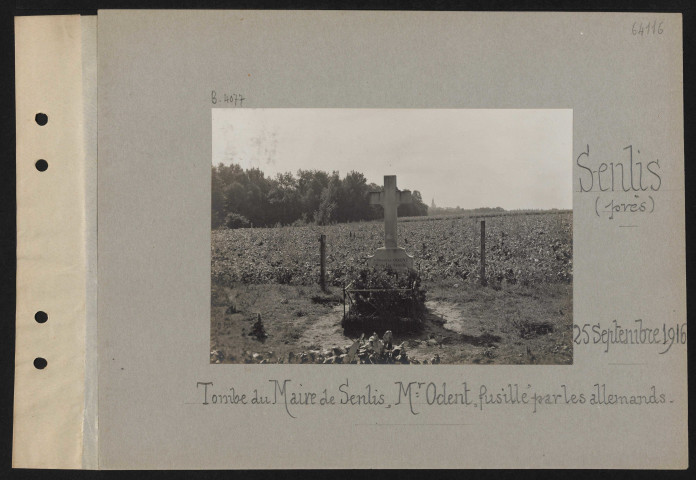 Senlis (près). Tombe du maire de Senlis, M. Odent, fusillé par les Allemands